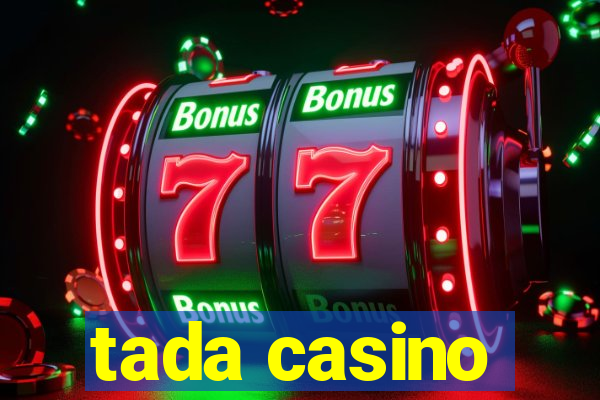 tada casino