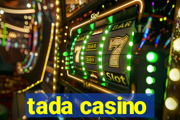 tada casino