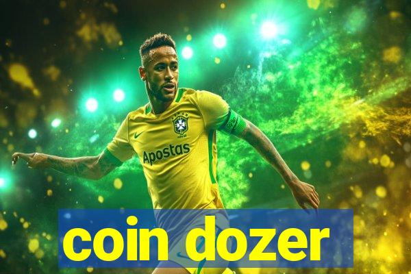 coin dozer