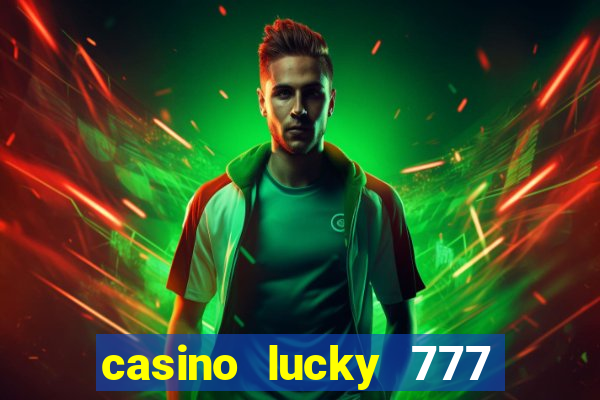 casino lucky 777 online roulette