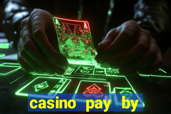 casino pay by mobile bill