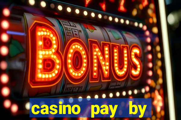 casino pay by mobile bill