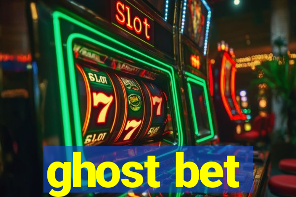 ghost bet