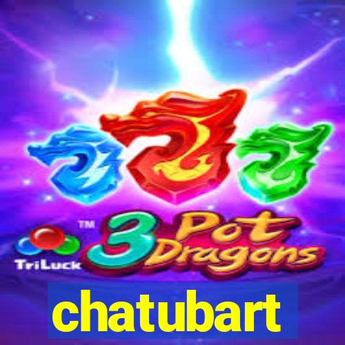 chatubart