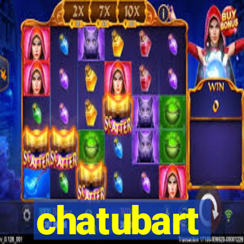 chatubart