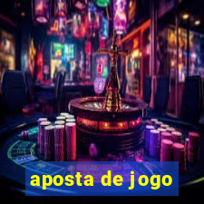 aposta de jogo