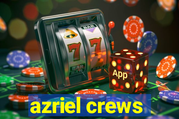 azriel crews