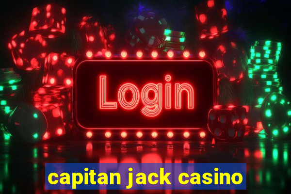 capitan jack casino