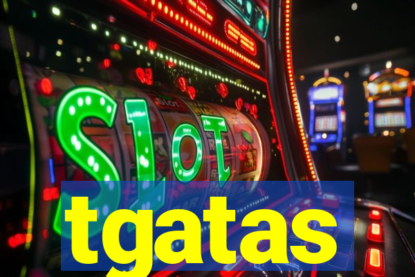 tgatas