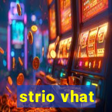 strio vhat