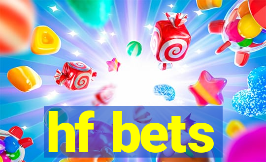 hf bets