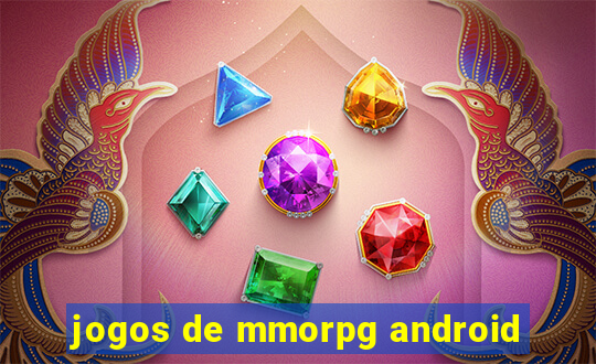 jogos de mmorpg android