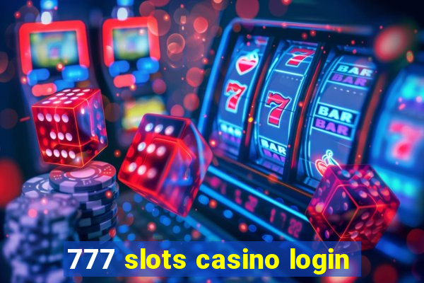 777 slots casino login