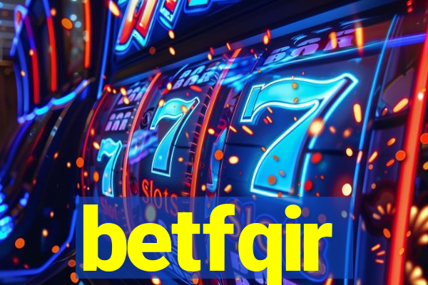 betfqir