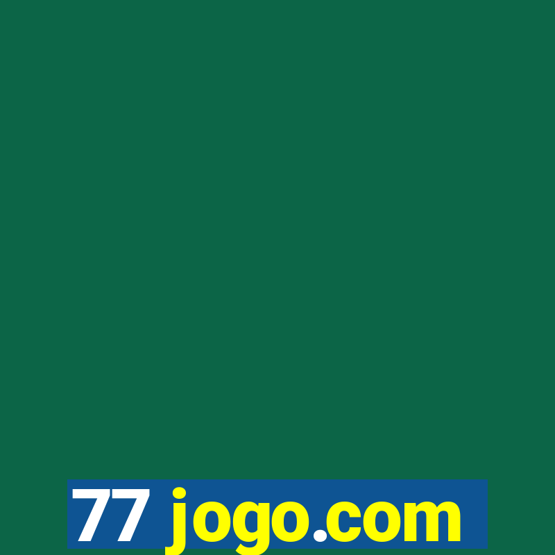 77 jogo.com