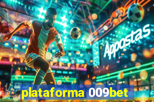 plataforma 009bet