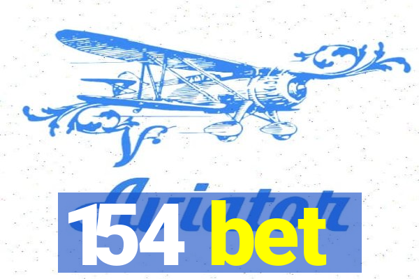 154 bet