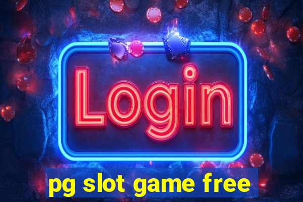 pg slot game free