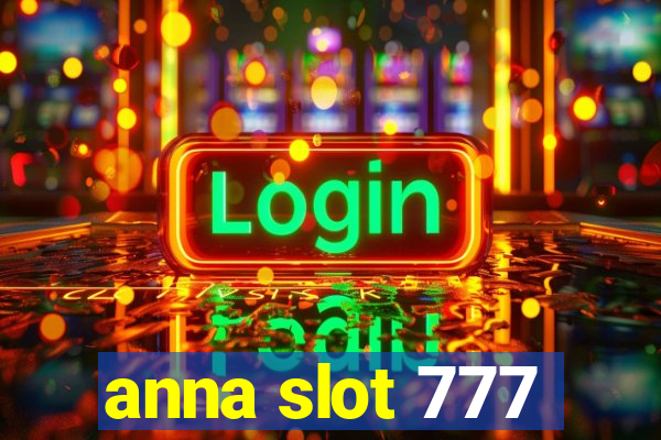 anna slot 777