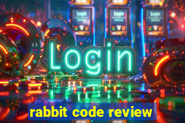 rabbit code review