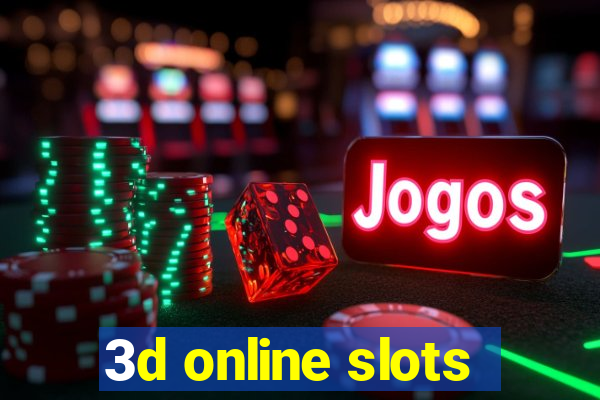 3d online slots