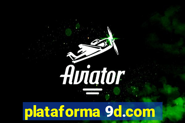 plataforma 9d.com