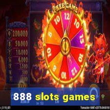 888 slots games