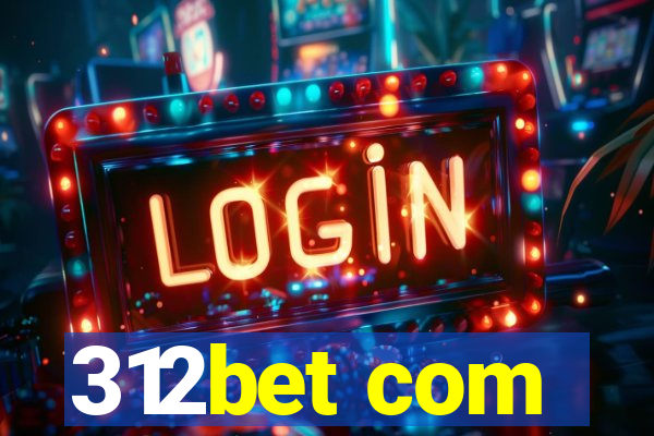 312bet com