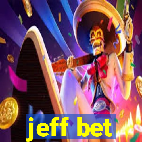 jeff bet