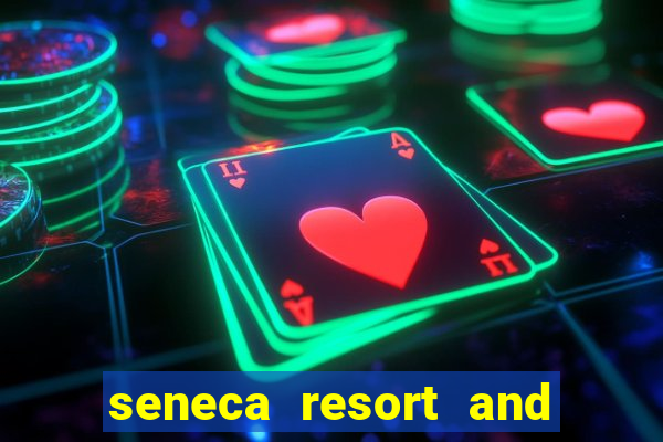 seneca resort and casino niagara falls