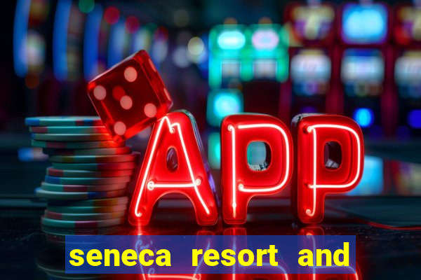 seneca resort and casino niagara falls