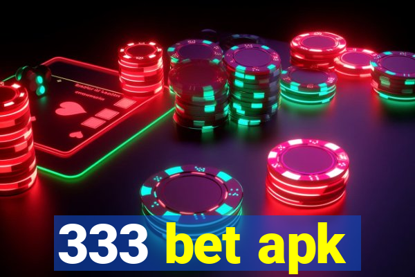 333 bet apk