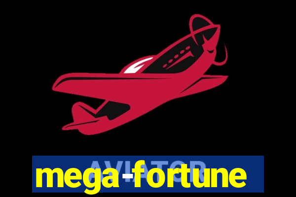 mega-fortune