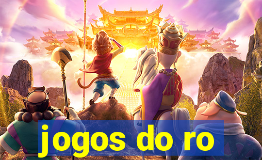 jogos do ro