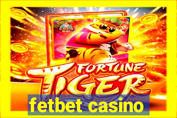 fetbet casino