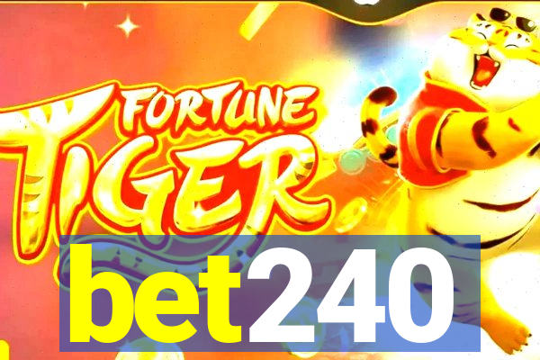 bet240