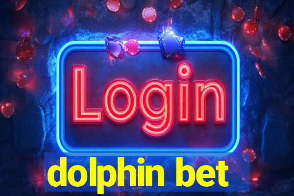 dolphin bet