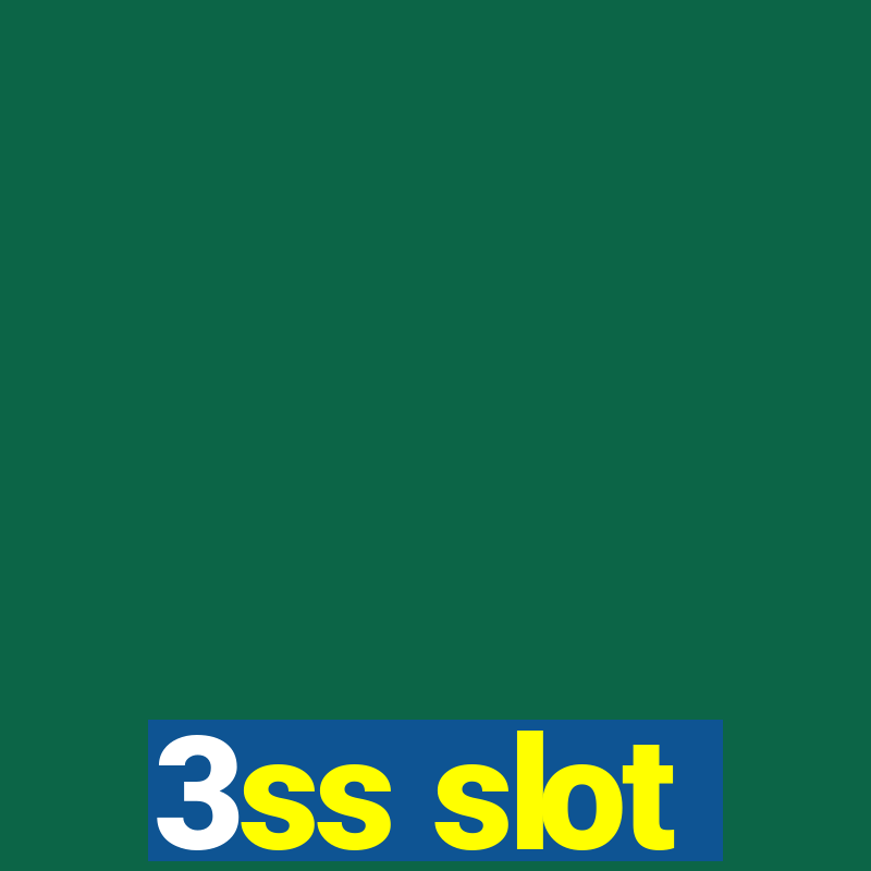 3ss slot