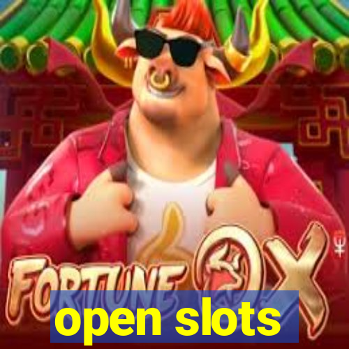 open slots