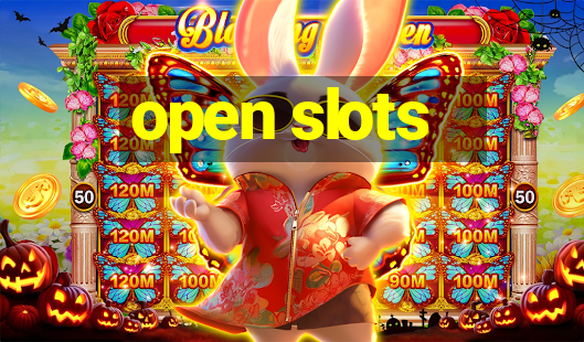 open slots