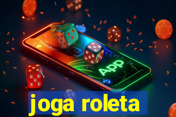 joga roleta