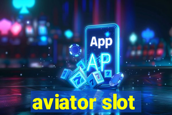 aviator slot