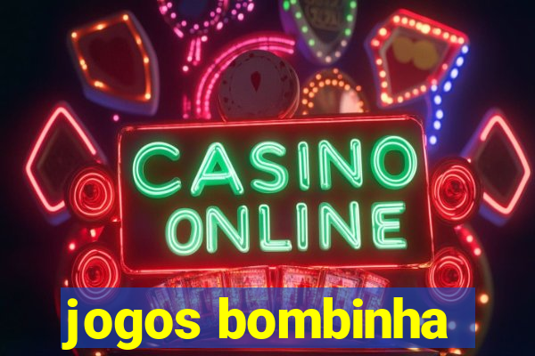 jogos bombinha