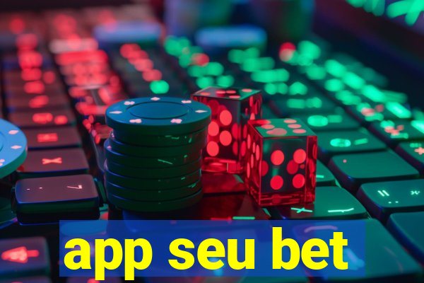 app seu bet