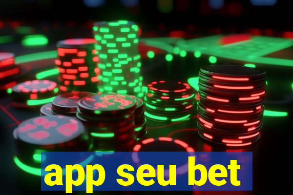 app seu bet