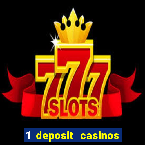 1 deposit casinos in canada