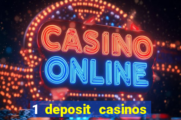 1 deposit casinos in canada