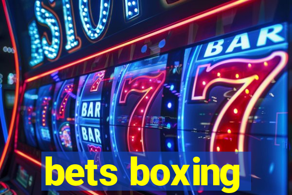 bets boxing