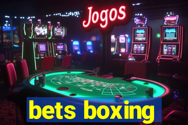 bets boxing