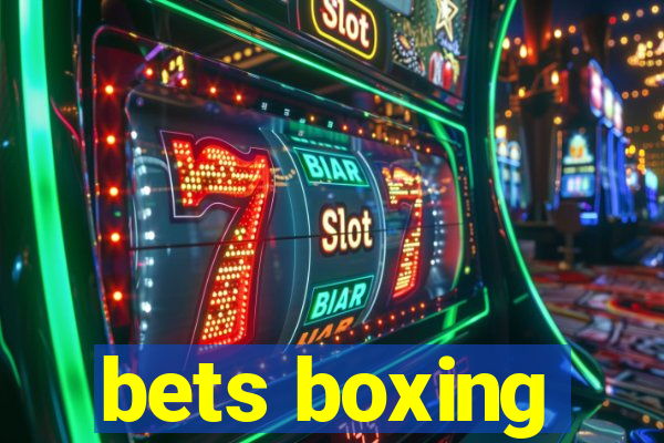 bets boxing